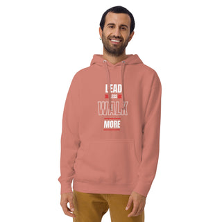 Lead less walk more Unisex Hoodie - Tango Boutique