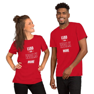 Lead less walk more Unisex t-shirt - Tango Boutique