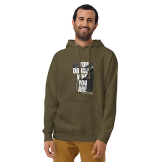 You dance who you are Unisex Hoodie - Tango Boutique